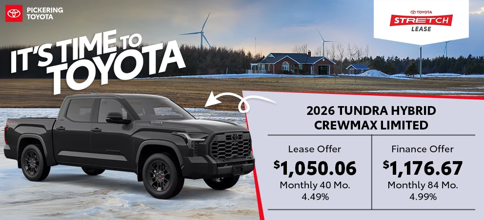 It's Time To Toyota 2026 Tundra Hybrid CrewMax Limited Deals @ Pickering Toyota
